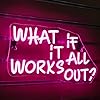 ineonlife What if it All Works Out Neon Sign for Wall Decor Dimmable Led Neon Light Signs 5V/2A Powered by USB Pink Light Up Sign for Living Room Office Party Reading Room Bar Decor #1