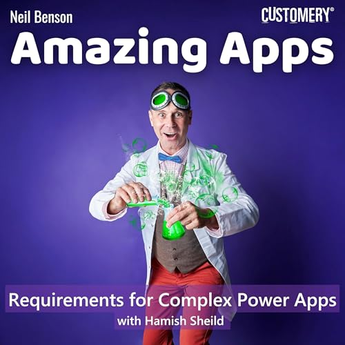 Defining Requirements for Complex Power Apps with Hamish Sheild Podcast Por  arte de portada