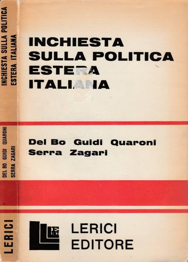 Inchiesta sulla politica estera italiana.