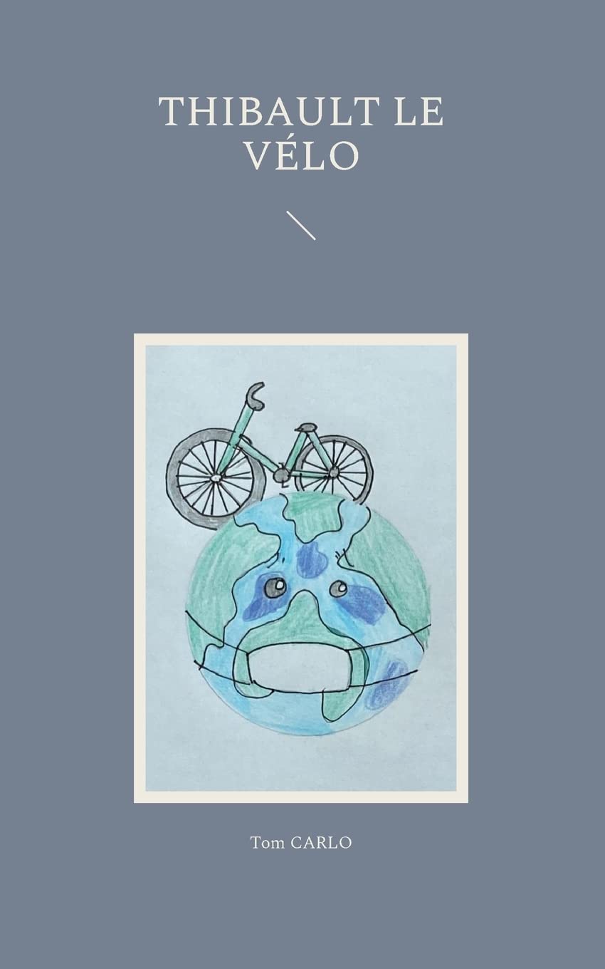 Thibault le vélo