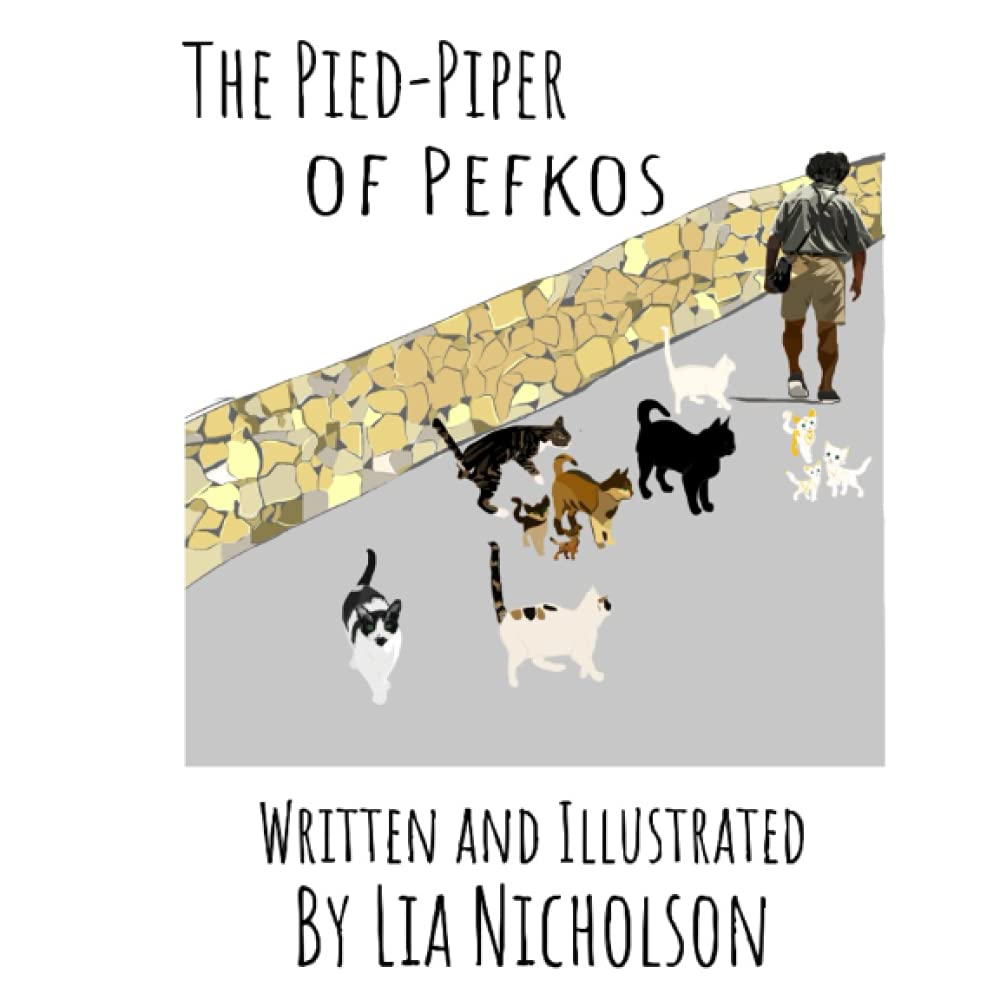 The Pied-Piper of Pefkos Paperback – 22 July 2021