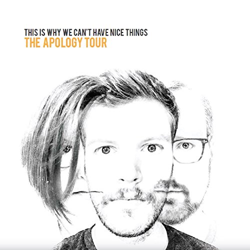 Play This Is Why We Can't Have Nice Things by The Apology Tour on