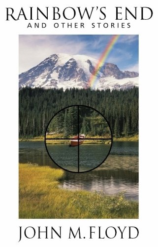 Rainbow's End and Other Stories 0972161120 Book Cover