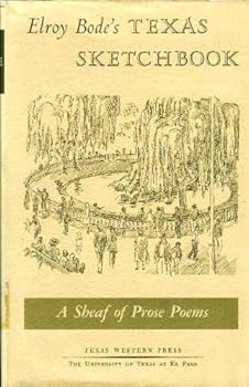 Hardcover Elroy Bode's Texas sketchbook; a Sheaf of Poems Book