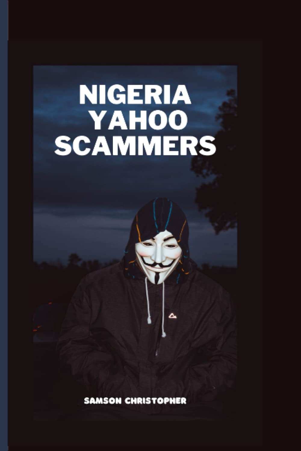 Nigeria Yahoo Scammers: A step-by-step guide to avoid being scammed by Nigerian yahoo scammers