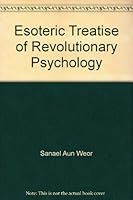 Esoteric Treatise of Revolutionary Psychology B001Q8WJQI Book Cover