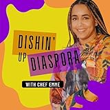  Dishin\' Up Diaspora