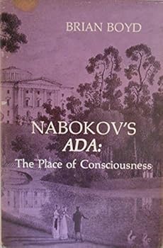 Nabokov's Ada: The Place of Consciousness