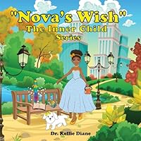 Nova's Wish the Inner Child Series 1965702163 Book Cover
