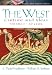 The West: Culture and Ideas, Prentice Hall Portfolio Edition, Volume One: to 1660
