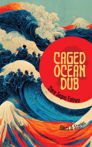 Caged Ocean Dub: Glints & Stories view 2