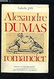  Alexandre Dumas, romancier.