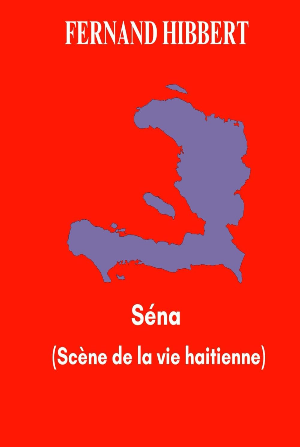 Séna: Scène de la vie haïtienne