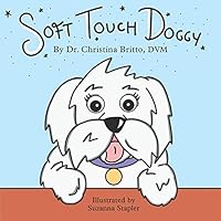 Soft Touch Doggy 0578452529 Book Cover