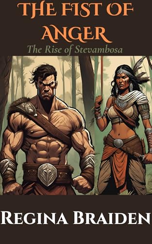 The Fist of Anger: The Rise of Stevambosa