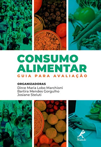 Consumo alimentar: guia para avaliação