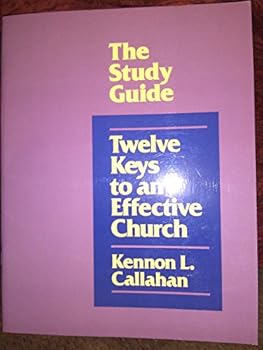 Paperback Twelve Keys to an Effective Church: The Study Guide Book