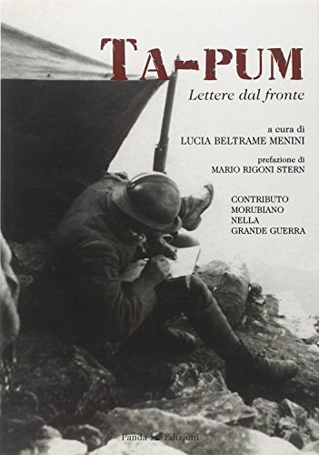 Ta-Pum. Lettere Dal Fronte 1915-1918