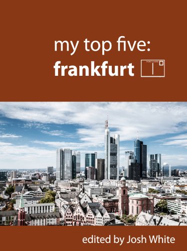 My Top Five: Frankfurt