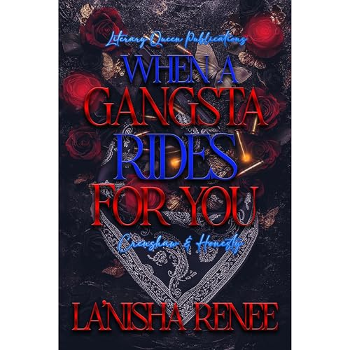 When A Gangsta Rides For You (By La'Nisha Renee) episode artwork