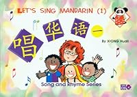 Let's Sing Mandarin Book & CD (1) 1888194871 Book Cover