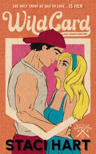 Wild Card: A Spicy Sports Romantic Comedy (Roseville Ramblers)
