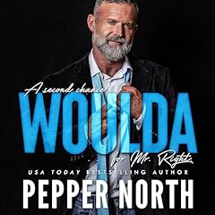 Woulda Audiolibro Por Pepper North arte de portada