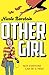 Produktbild Othergirl: Not everyone can be a hero. Nominiert: Branford Boase 2016