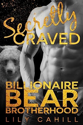 Secretly Craved (Billionaire Bear Brotherhood)
