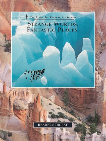 Strange Worlds, Fantastic Places Reader's Digest and Kerr-Jarrett, Andrew