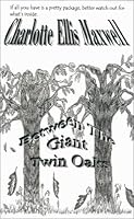 Between the Giant Twin Oaks 0970342802 Book Cover