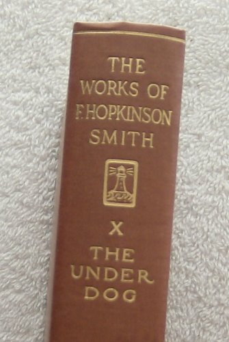 The Underdog (The Novels, Stories and Sketches ... B00A52FUW6 Book Cover