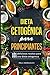 Dieta cetogénica para principiantes: 101 deliciosas recetas para una dieta cetogénica (Spanish Edition)