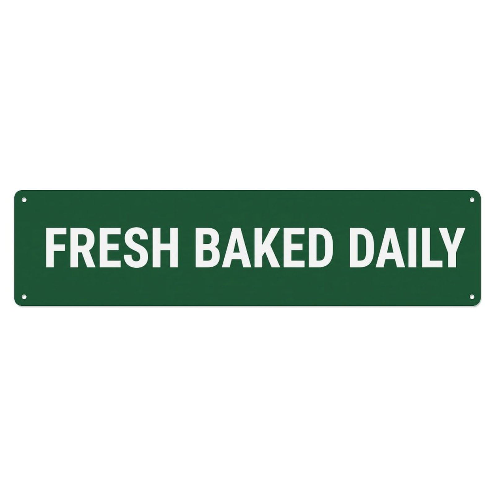 Fresh Baked Daily Goods Metal Tin Sign