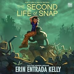 The Second Life of Snap Audiobook By Erin Entrada Kelly cover art