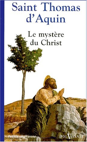 Le mystère du Christ chez Saint Thomas