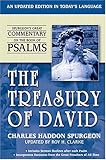 The Treasury of David: Spurgeon's Great Commentary on Psalms