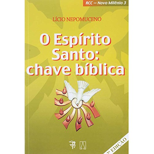 O Espírito Santo. Chave Bíblica - Volume 3