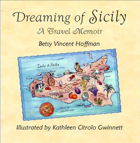 Dreaming of Sicily ~ A Travel Memoir (English Edition) Dreaming of Sicily ~ A Travel Memoir (English Edition)