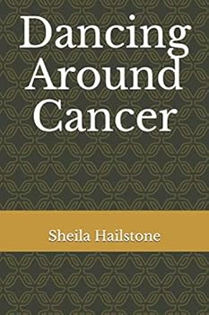 Paperback Dancing Around Cancer Book