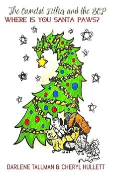 The Camelot Kitties and the BCP in Where Is You Santa Paws?