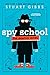 Spy School the Graphic Novel (English Edition)