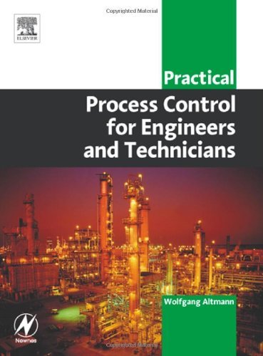 Practical Process Control for Engineers and Technicians (Practical Professional Books)      1st Edition, Kindle Edition