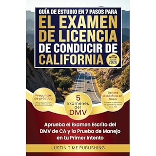 Gu&iacute;a de Estudio de 7 Pasos para el Examen de Licencia de Conducir de California Audiolibro Por Justin Time Publishing 