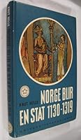 Norge blir en stat 1130-1319 (Handbok i Norges historie) 8200013235 Book Cover