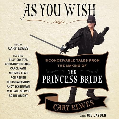 As You Wish Audiobook By Cary Elwes, Joe Layden, Rob Reiner - introduction cover art