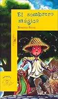 El Sombrero Magico (Infantil) 9681903099 Book Cover