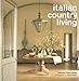 Italian Country Living