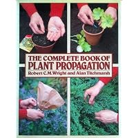 Complete Book of Plant Propagation