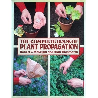 Complete Book of Plant Propagation